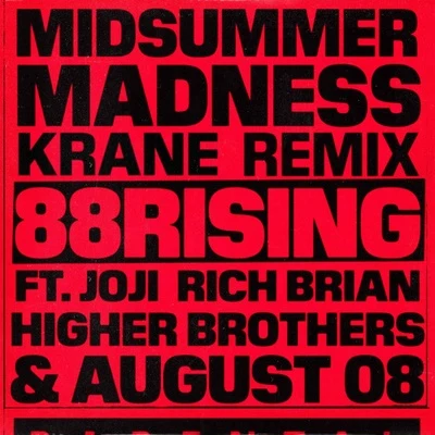 88risingMidsummer Madness (KRANE Remix)