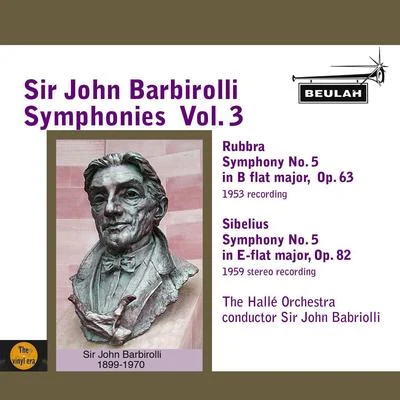 Sir John BarbirolliEdward ElgarThe HalléSir John Barbirolli Symphonies, Vol. 3