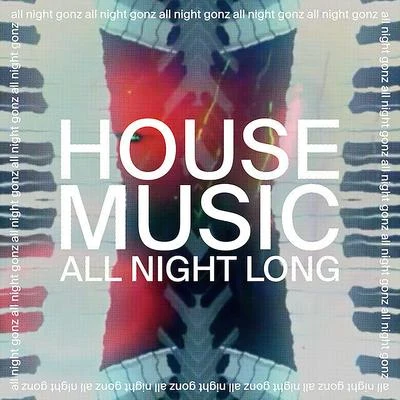 Jarvis CockerHouse Music All Night Long (All Night Gonz Extended Version)