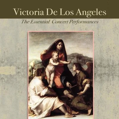 Victoria de los Ángeles/Orchestra of the Rome Opera House/Afro Poli/Unknown Artist/Henri Meilhac/Plinio Clabassi/Ferruccio Tagliavini/Napoleone Annovazzi/Philippe Gille/Arturo La PortaThe Essential Concert Performances