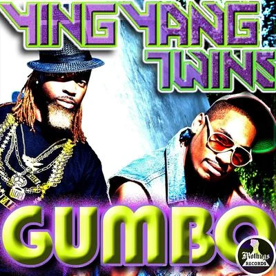 Ying Yang Twins/Julius JetsonMo Thugs Presents: Gumbo by Ying Yang Twins