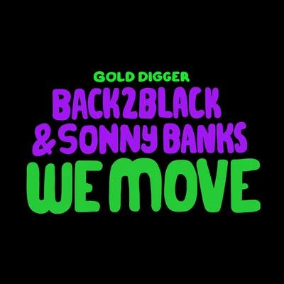 Sonny BanksWe Move