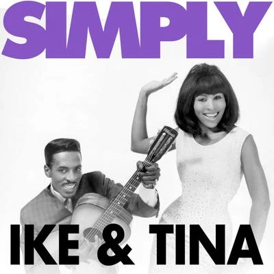 Tina TurnerSimply Ike and Tina