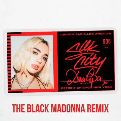 Silk City/Dua LipaElectricity (The Black Madonna Remix)