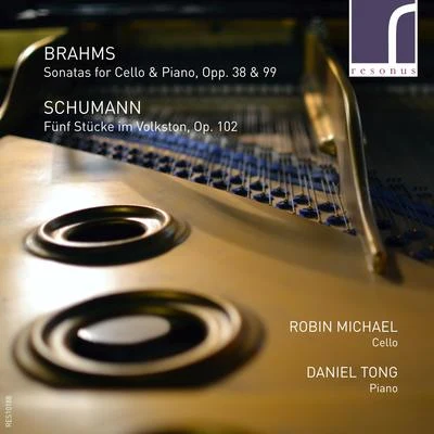 Robin MichaelBrahms: Sonatas for Cello & Piano