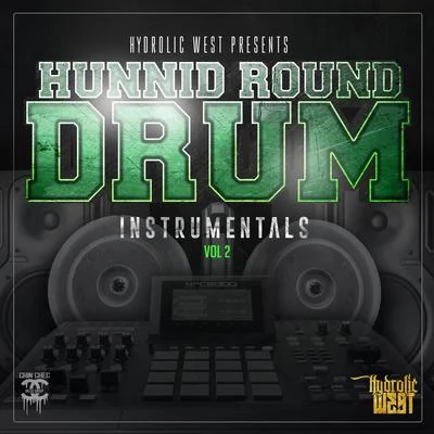 Hydrolic WestHunnid Round Drum Instrumentals, Vol. 2