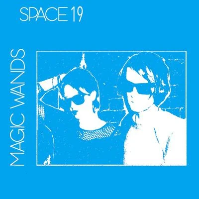 Magic WandsSpace 19