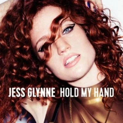 Jess GlynneAudienAlex NewellDJ CassidyHold My Hand-single