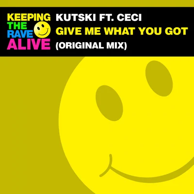 Kutski/Joey RiotGive Me What You Got