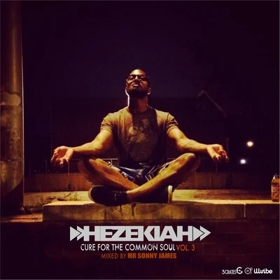 HezekiahCure for the Common Soul Vol. 3