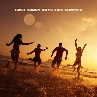 Summer Experience Music SetTop 40Last Sunny Days this Summer