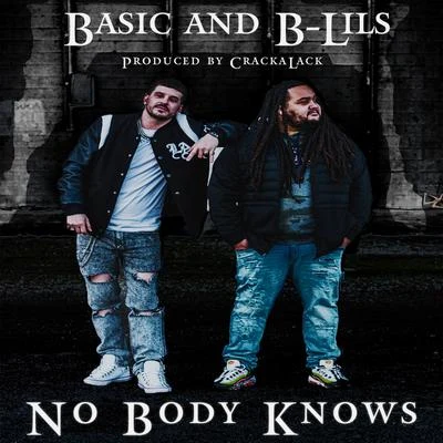 U ReckenBasicNobody Knows (feat. B-Lils)