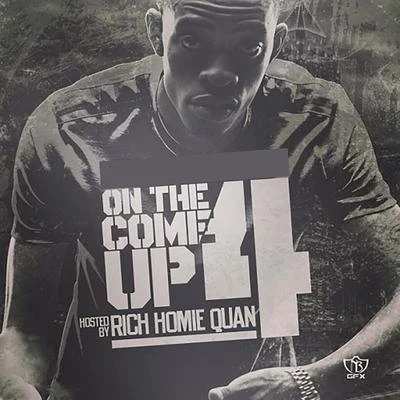 Rich Homie QuanOn the Come up 4