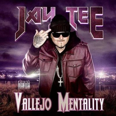 Jay Tee/Baby BashVallejo Mentality