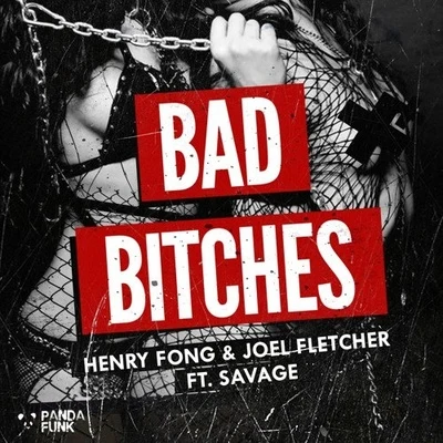 Henry FongTommy TrashBad Bitches (Original Mix)