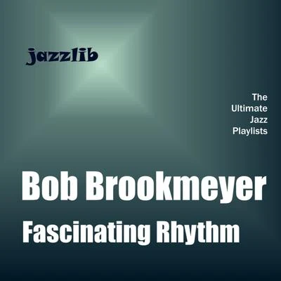 Bob Brookmeyer/Stan GetzFascinating Rhythm