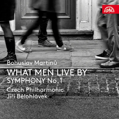 Lukáš VasilekMartinů: What Men Live By, Symphony No. 1