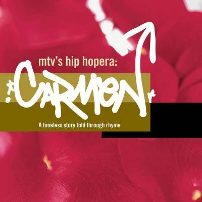 Mos DefMTVs Hip Hopera: Carmen (Television Soundtrack)