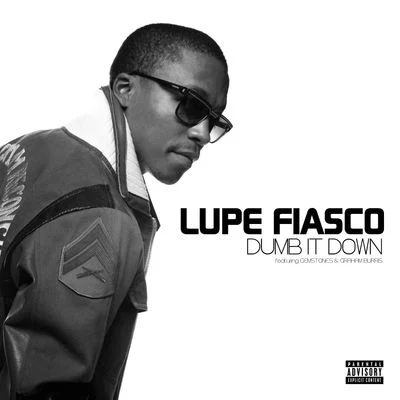 Lupe FiascoDumb It Down