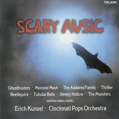 Erich KunzelScary Music