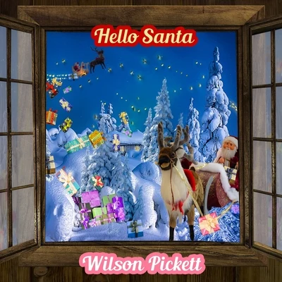 Wilson PickettHello Santa