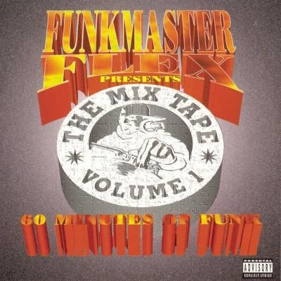 Frankie CutlassFunkmaster Flex Presents The Mix Tape Vol. 1