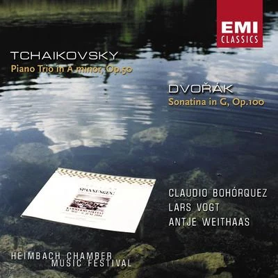 Claudio BohórquezDaniel HopeAnna Lucia RichterNaoki KitayaDvorák: Sonatine Op.100Tchaikovsky: Piano Trio Op.50