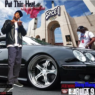 Spice 1/Tito B/Speedy LocPut This Heat In Yo Panties