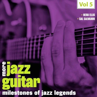 Les Spann/Ray Brown/Jimmy Jones/Ben Webster/Coleman Hawkins/Roy Eldridge/Budd Johnson/Jo JonesMilestones of Jazz Legends - More Jazz Guitar, Vol. 5