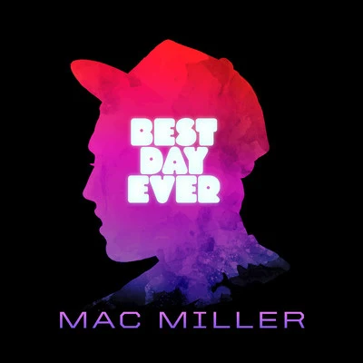 Mac Miller/Iamsu!/Trinidad James/Robb Bank$/Too $hort/Casey Veggies/Chuck Inglish/Sir Michael Rocks/PouyaBDE (Best Day Ever)