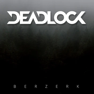 Deadlock/Mr. BassmeisterBerserk