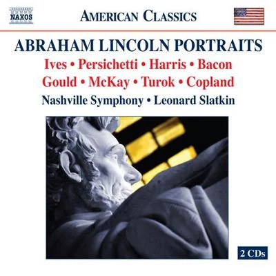 Leonard Slatkin/NORTHERN SINFONIA OF ENGLAND/PHILHARMONIA ORCHESTRA/Tasmin Little/Martin Roscoe/Han-Na Chang/Jean-Bernard PommierOrchestral Music - IVES, C.PERSICHETTI, V.HARRIS, R.BACON, E.GOULD, M.McKAY, G.F.TUROK, P. (Lincoln Portraits) (Slatkin)