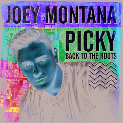 Joey Montana/Greeicy/Cali Y El DandeePicky Back To The Roots