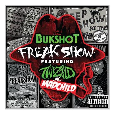 TwiztidFreak Show (feat. Twiztid & Madchild)