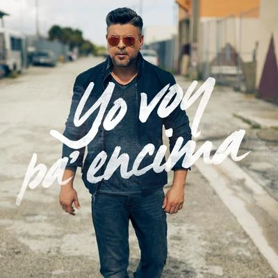 Luis EnriqueYo Voy Pa Encima - Single