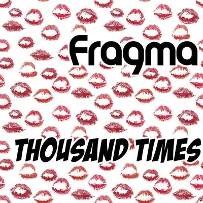 FragmaThousand Times