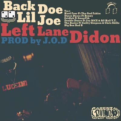 Wazasnics/Left Lane DidonBack Doe Lil Joe