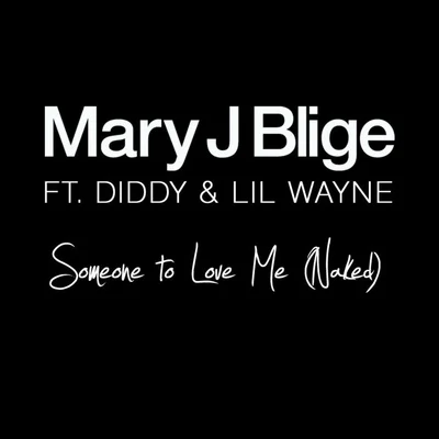 Mary J. BligeSomeone to Love Me