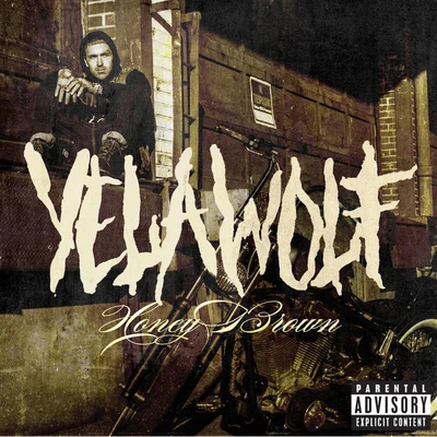 Yelawolf/BaldacciHoney Brown