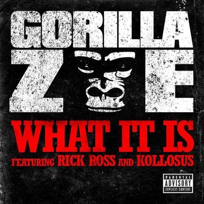 Gorilla ZoeWhat It Is