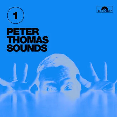 Peter ThomasCity Of Birmingham Symphony OrchestraDavid R. MurraySir Simon RattleQuintino & BlasterjaxxPeter Thomas Sounds Vol. 1