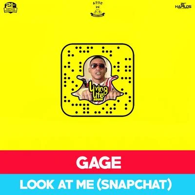 Gage/JugglerzLook at Me (Snapchat)