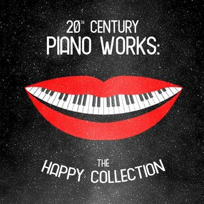 Dmitri Kabalevsky20th Century Piano Works: The Happy Collection