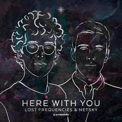 Lost Frequencies/Everyone You KnowHere with You