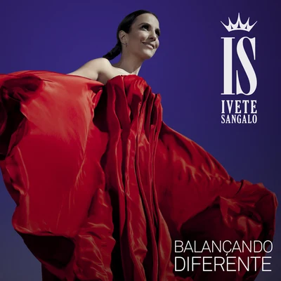 Ivete SangaloBalançando Diferente