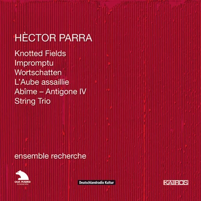 Ensemble Recherche/Barbara Maurer/Peter Hirschpar RA, H.: piano trio說no時. 1 安定 2impromptu LA UB EAS sail列A幣麼 - Antigone IV string trio (ensemble recherche)