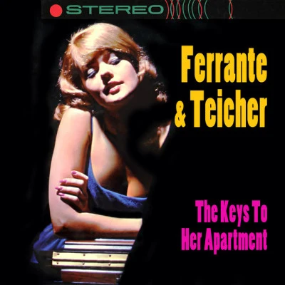 Ferrante & TeicherThe Keys To Her Apartment