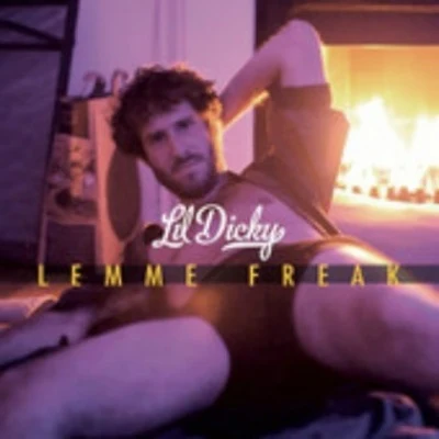 Lil DickyLemme Freak - Single