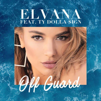 Elvana GjataOff Guard