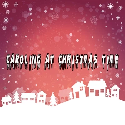 Irish Celtic Music/Christmas Music/Canciones De NavidadCaroling At Christmas Time